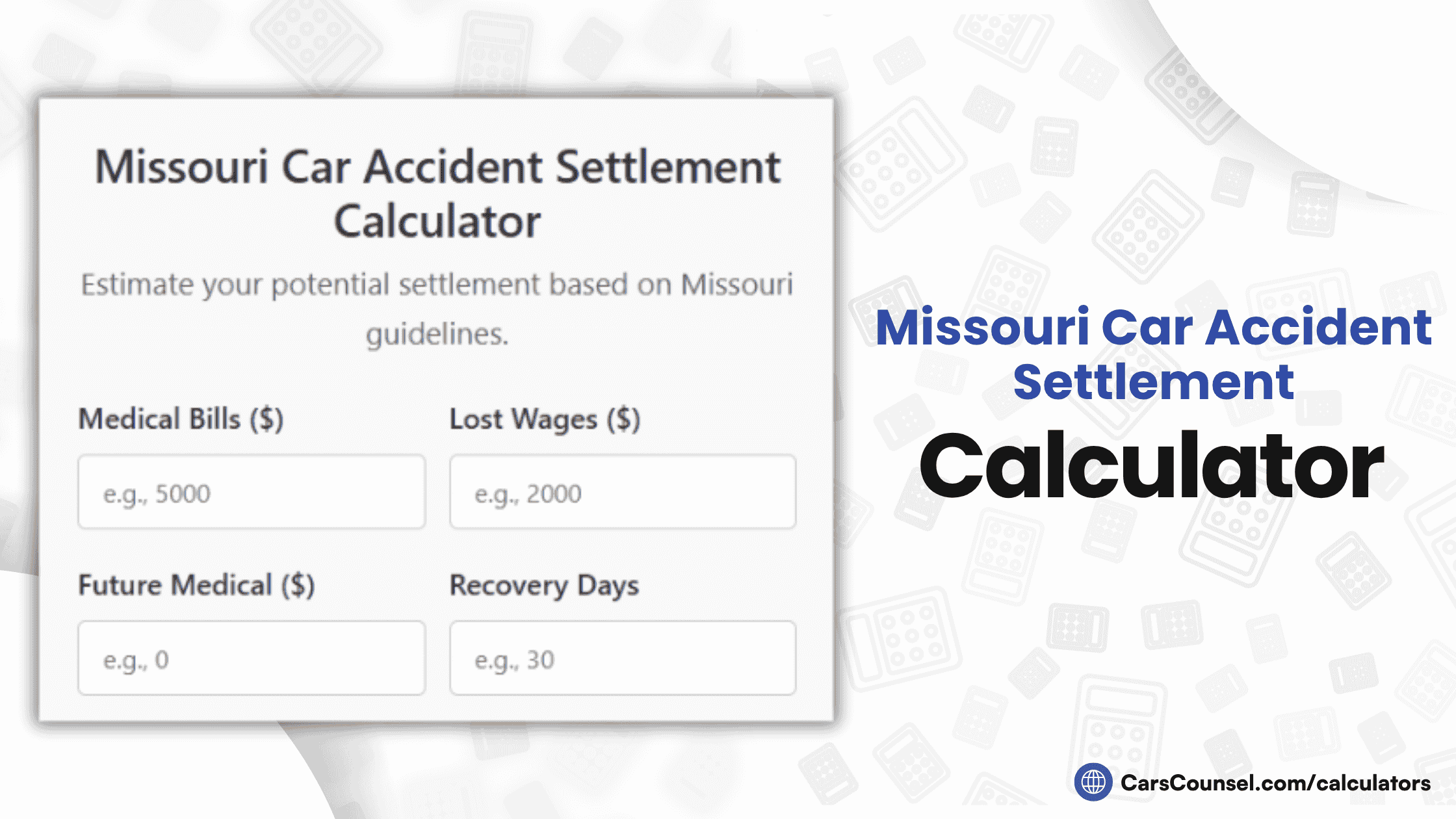 Missouri Car Accident Settlement Calculator