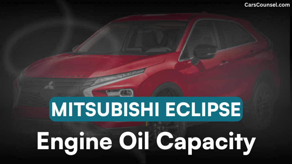 Mitsubishi Eclipse Car Engine Oil Capacity