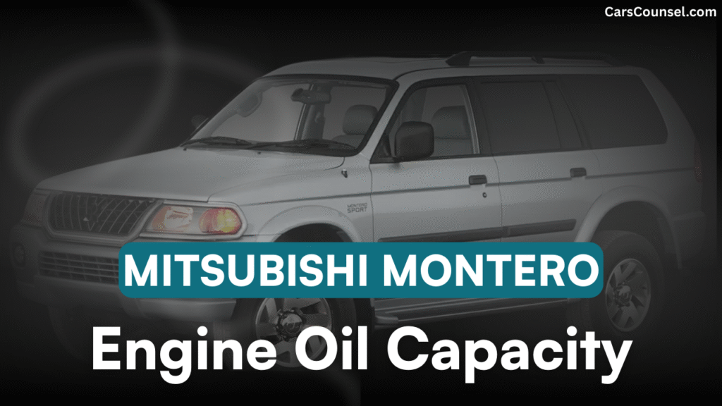 Mitsubishi Montero Car Engine Oil Capacity