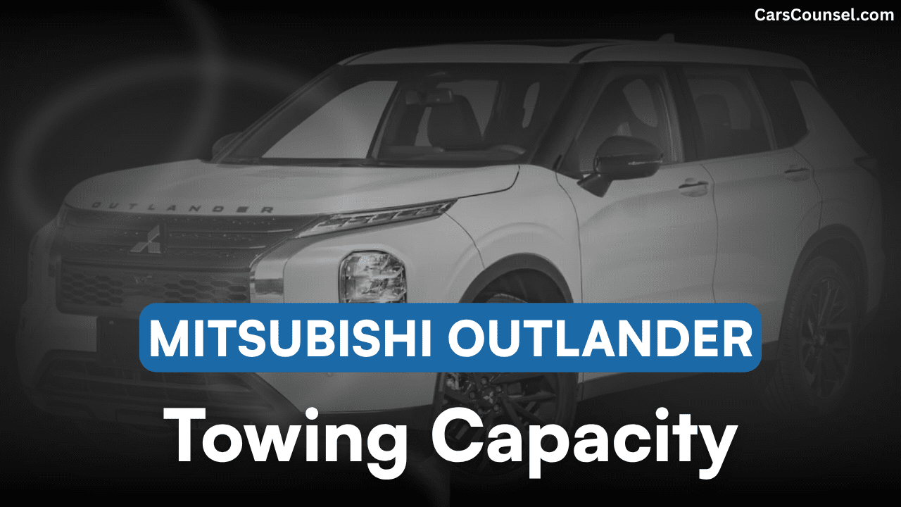 Mitsubishi Outlander Towing Capacity