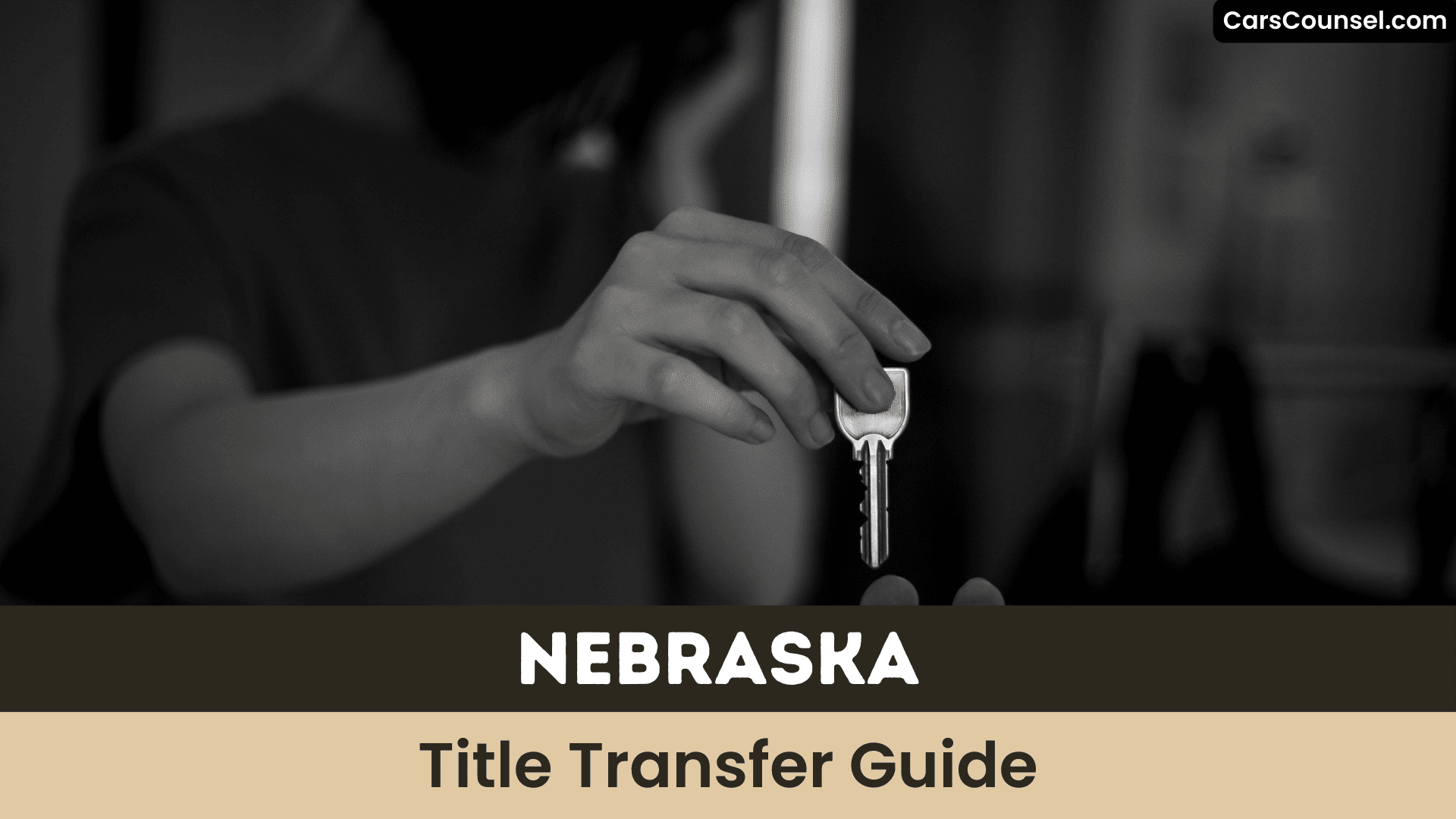 Nebraska Title Transfer Guide