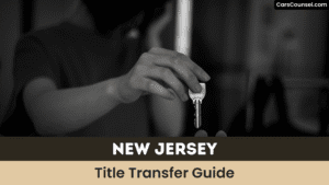 New Jersey Title Transfer Guide