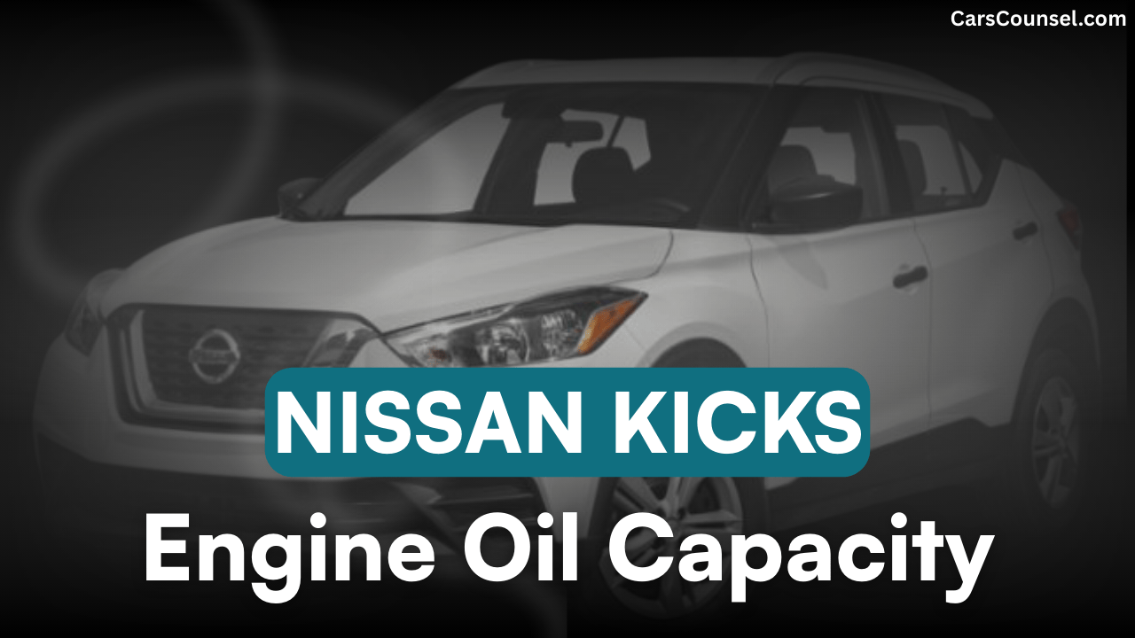 Nissan Kicks Car Engine Oil Capacity