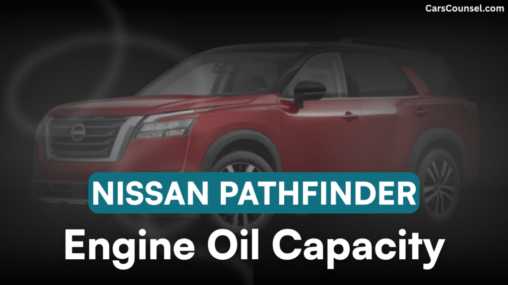 Nissan Pathfinder Oil Capacity