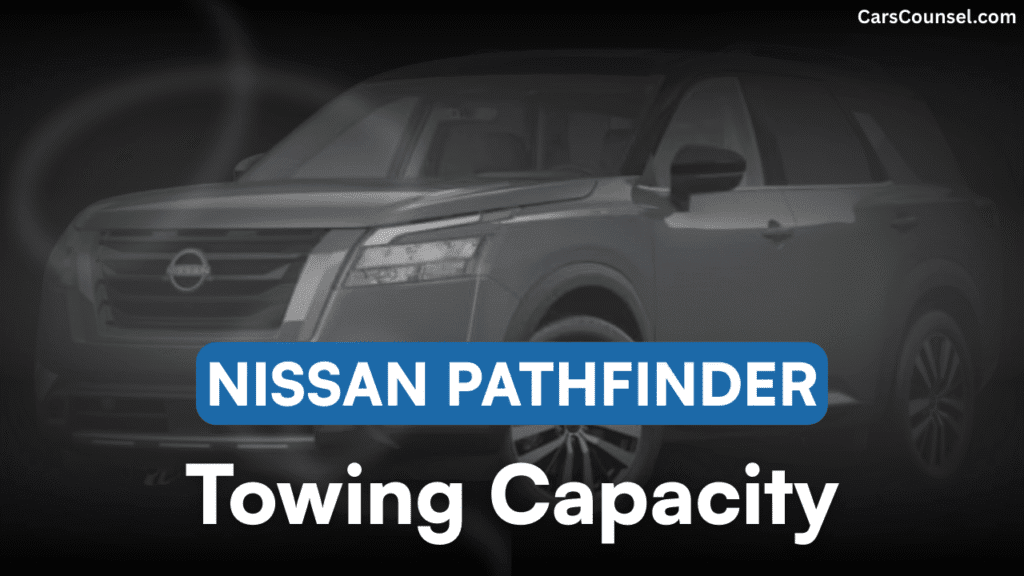 Nissan Pathfinder Towing Capacity