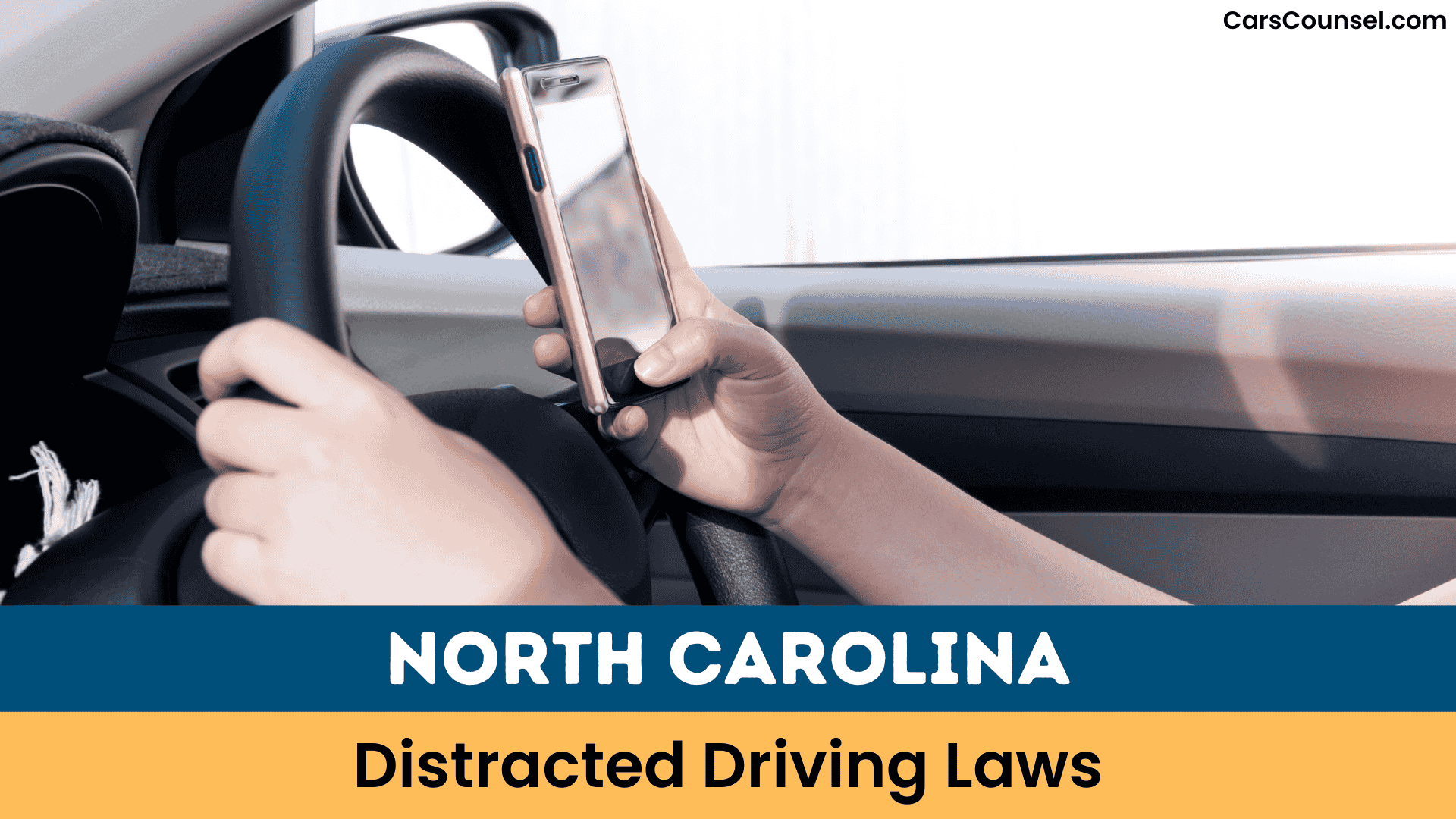 North Carolina Distracted Driving Laws