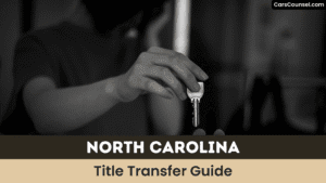 North Carolina Title Transfer Guide