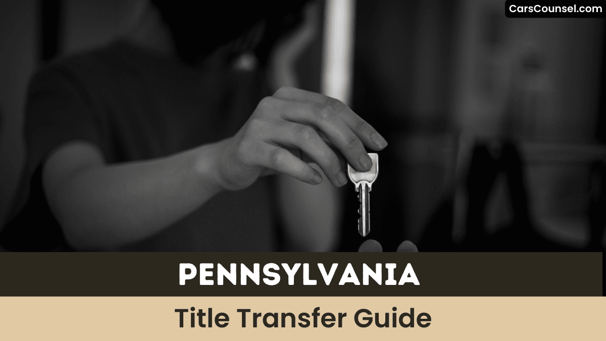 Pennsylvania Title Transfer Guide