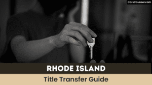 Rhode Island Title Transfer Guide