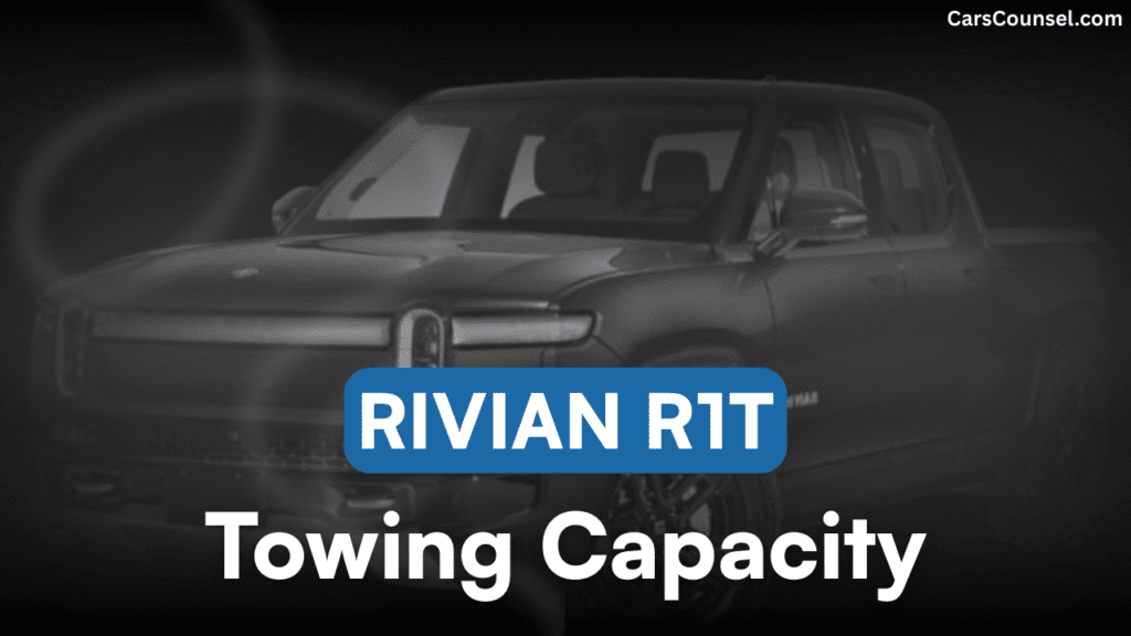 Rivian R1 T Towing Capacity