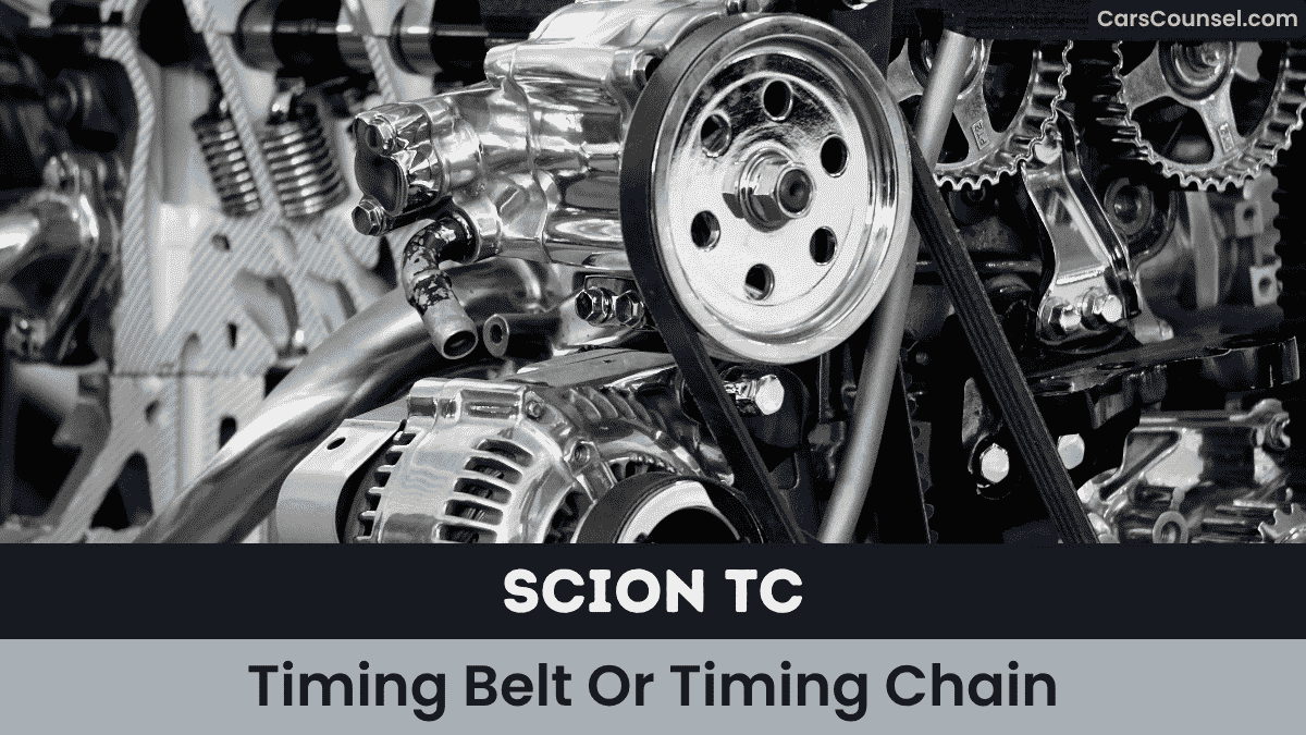 Scion T C Timing Belt Or Timing Chain