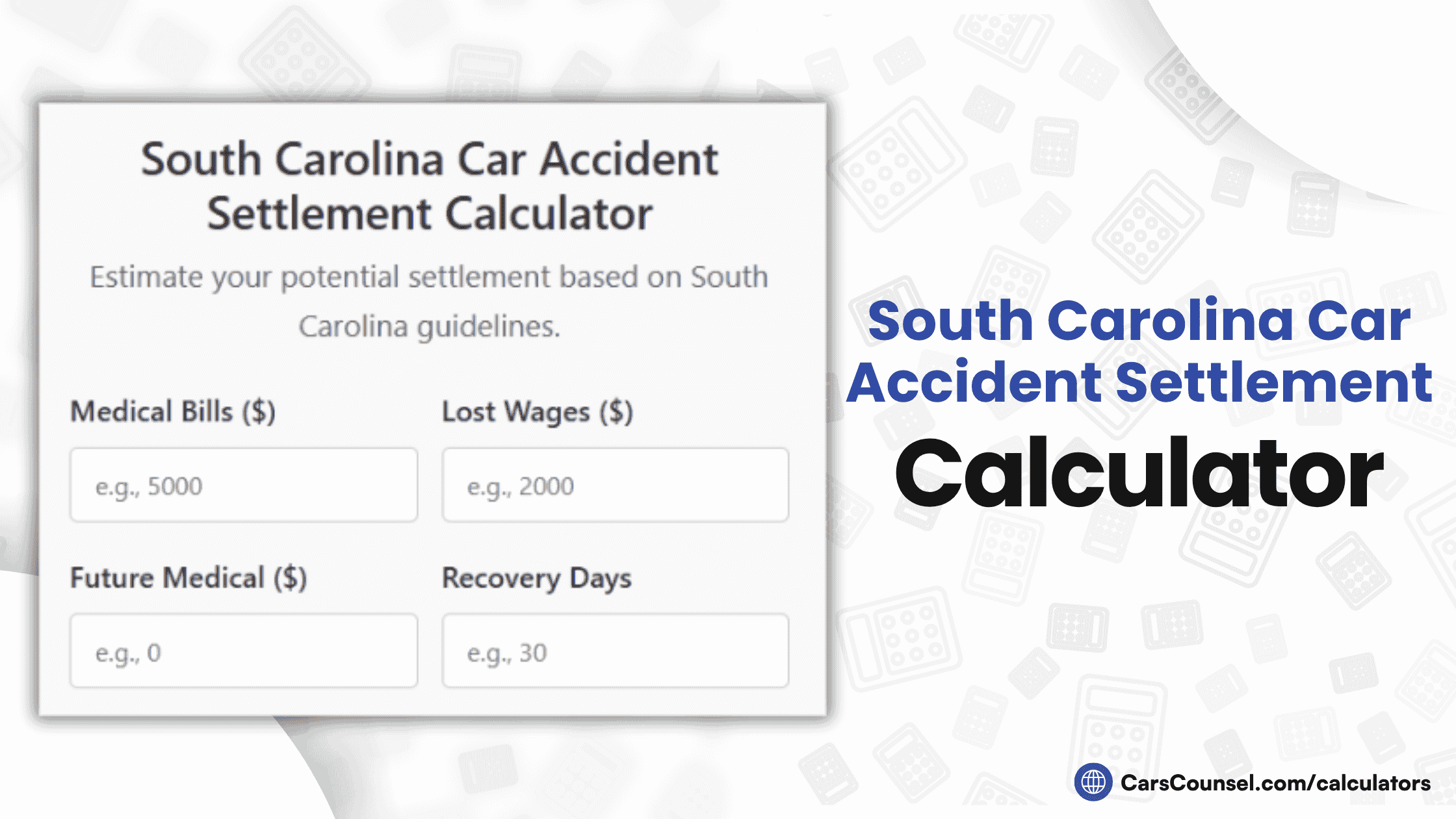 South Carolina Car Accident Settlement Calculator