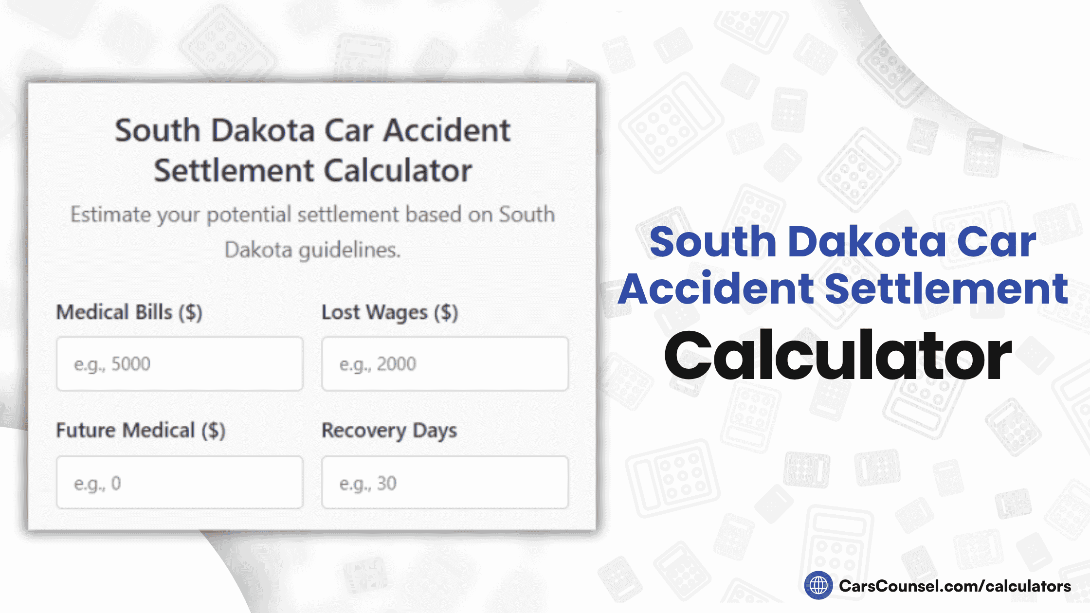 South Dakota Car Accident Settlement Calculator