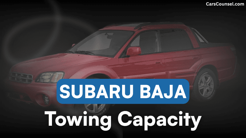 Subaru Baja Towing Capacity