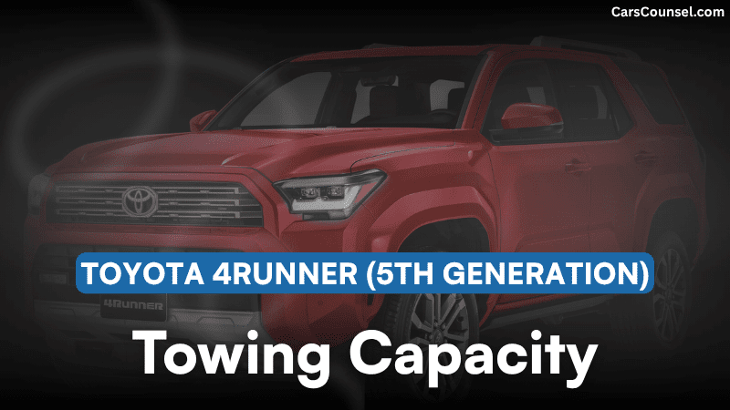 Toyota Runner (5th Generation) Towing Capacity