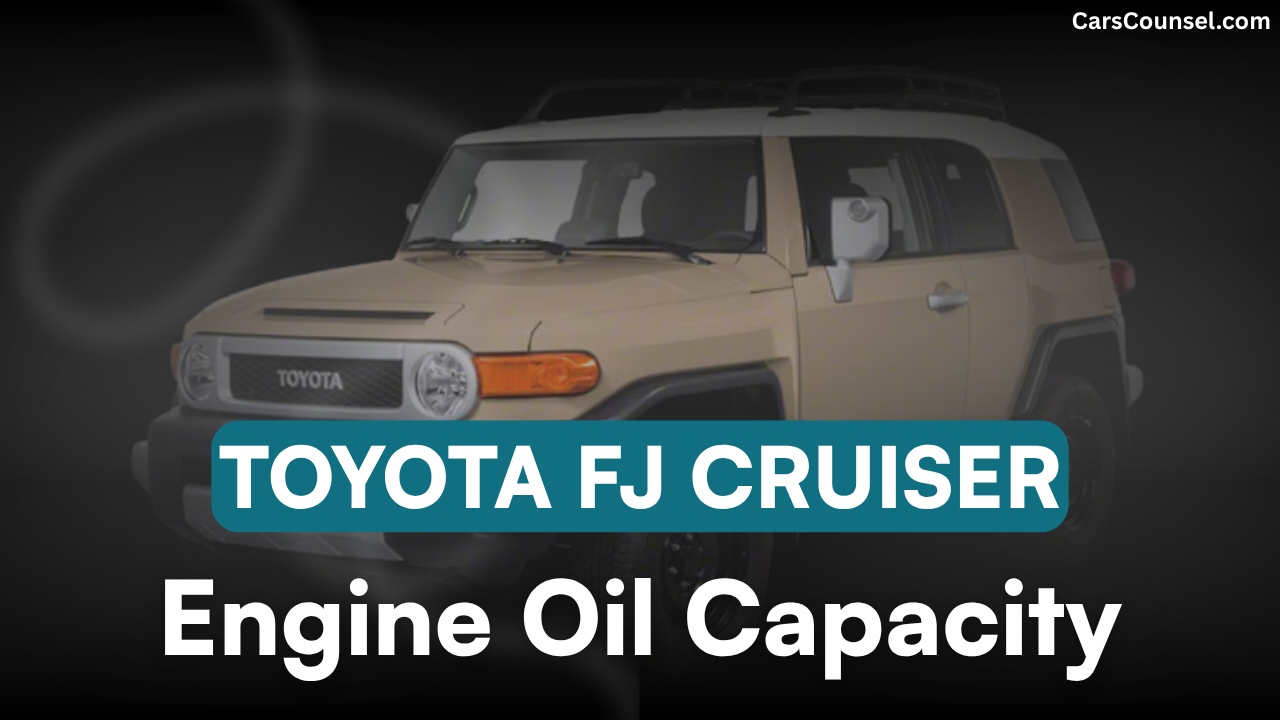 Toyota FJ Cruiser Oil Capacity