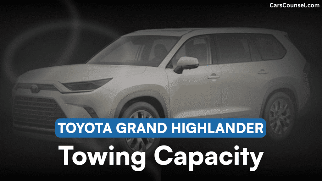 Toyota Grand Highlander Towing Capacity