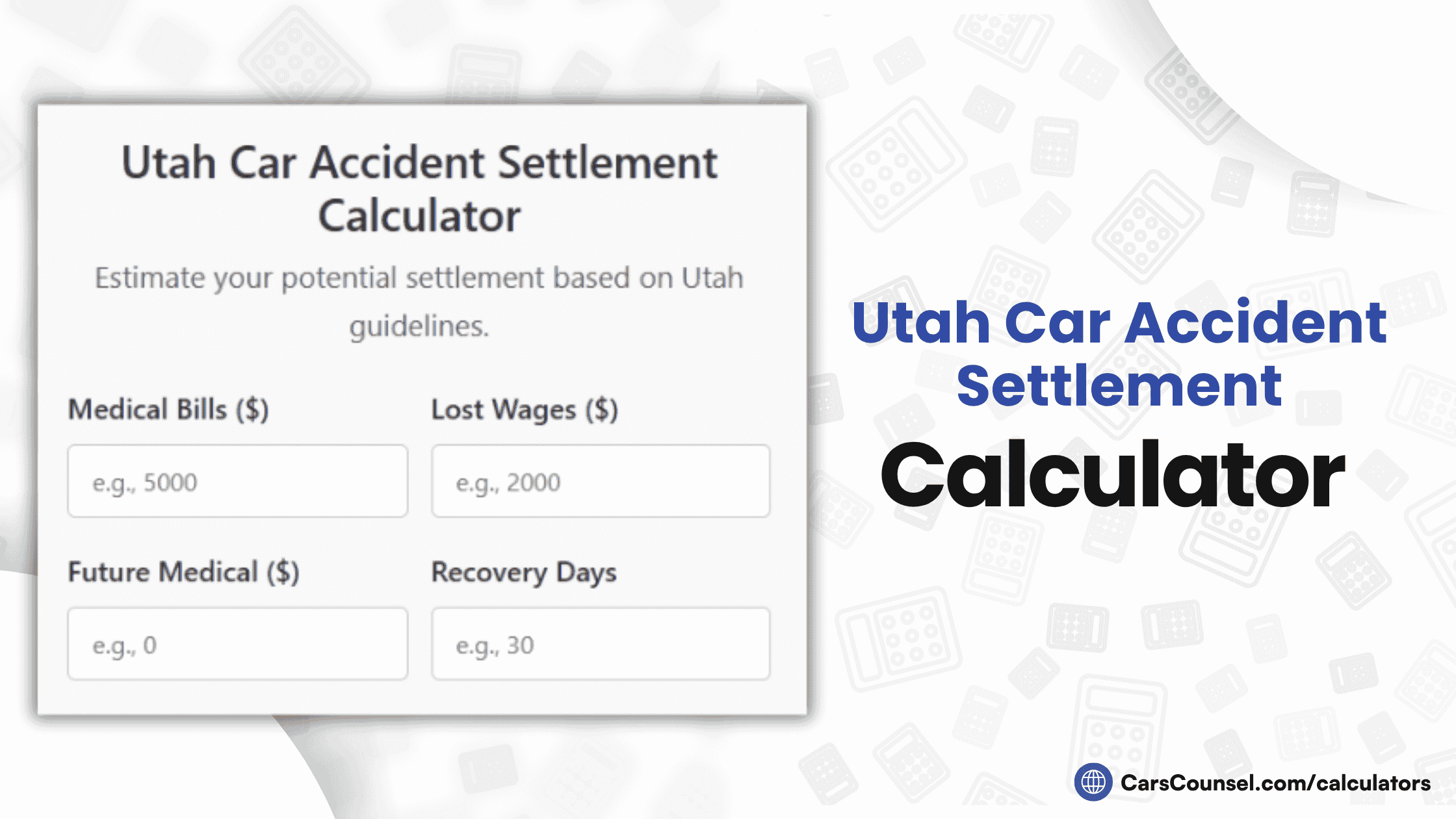 Utah Car Accident Settlement Calculator