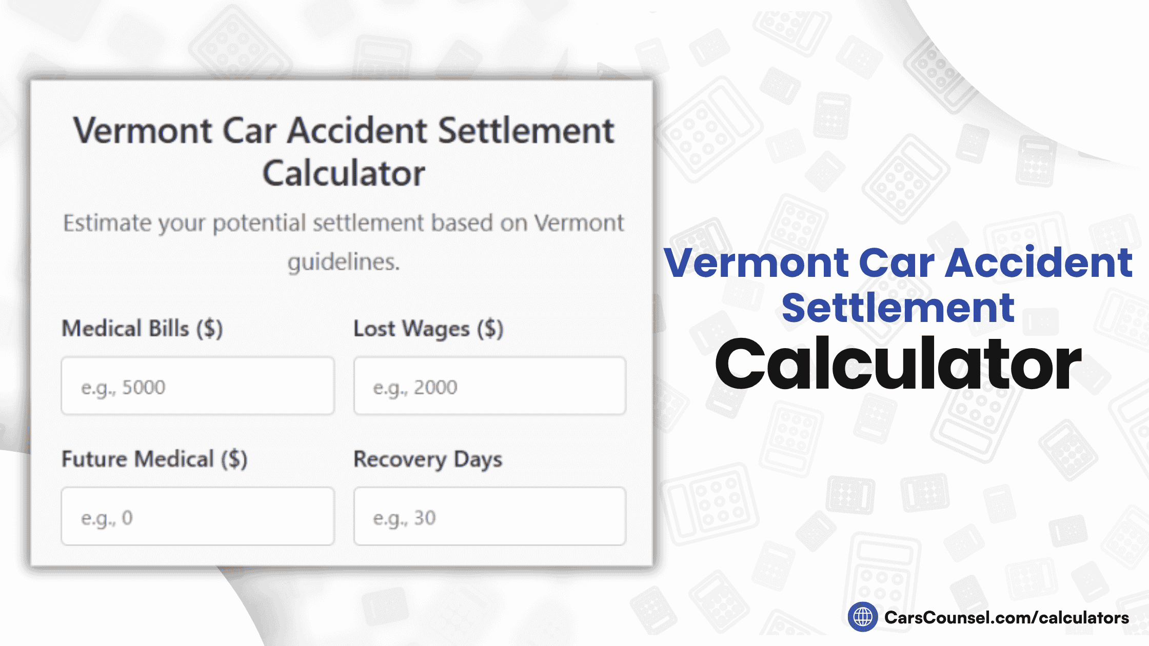 Vermont Car Accident Settlement Calculator