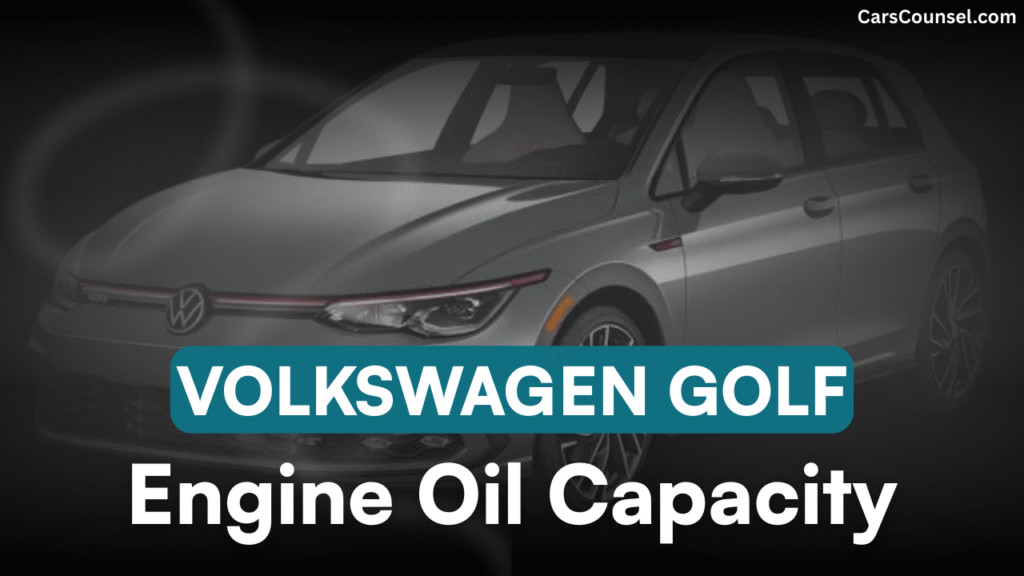 Volkswagen Golf Oil Capacity