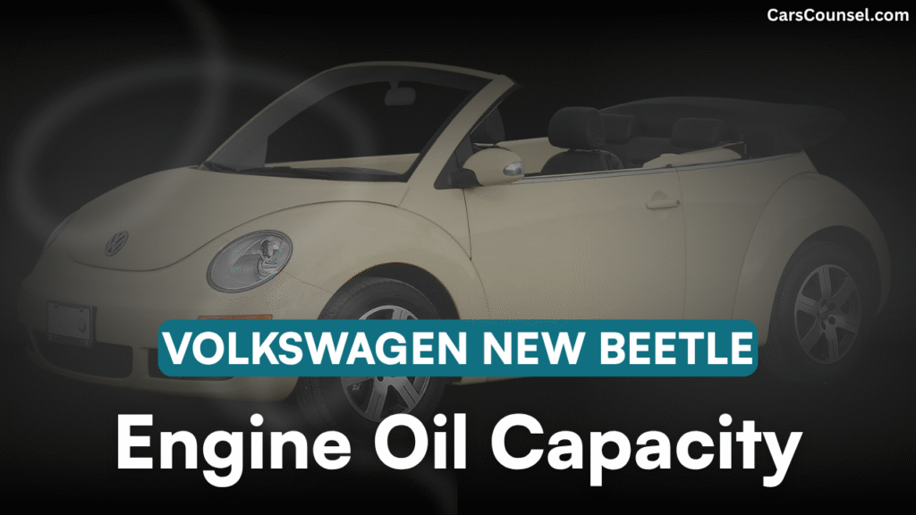Volkswagen New Beetle Oil Capacity