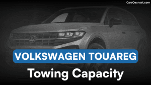 Volkswagen Touareg Towing Capacity