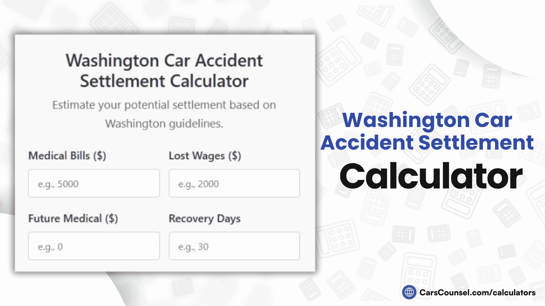 Washington Car Accident Settlement Calculator