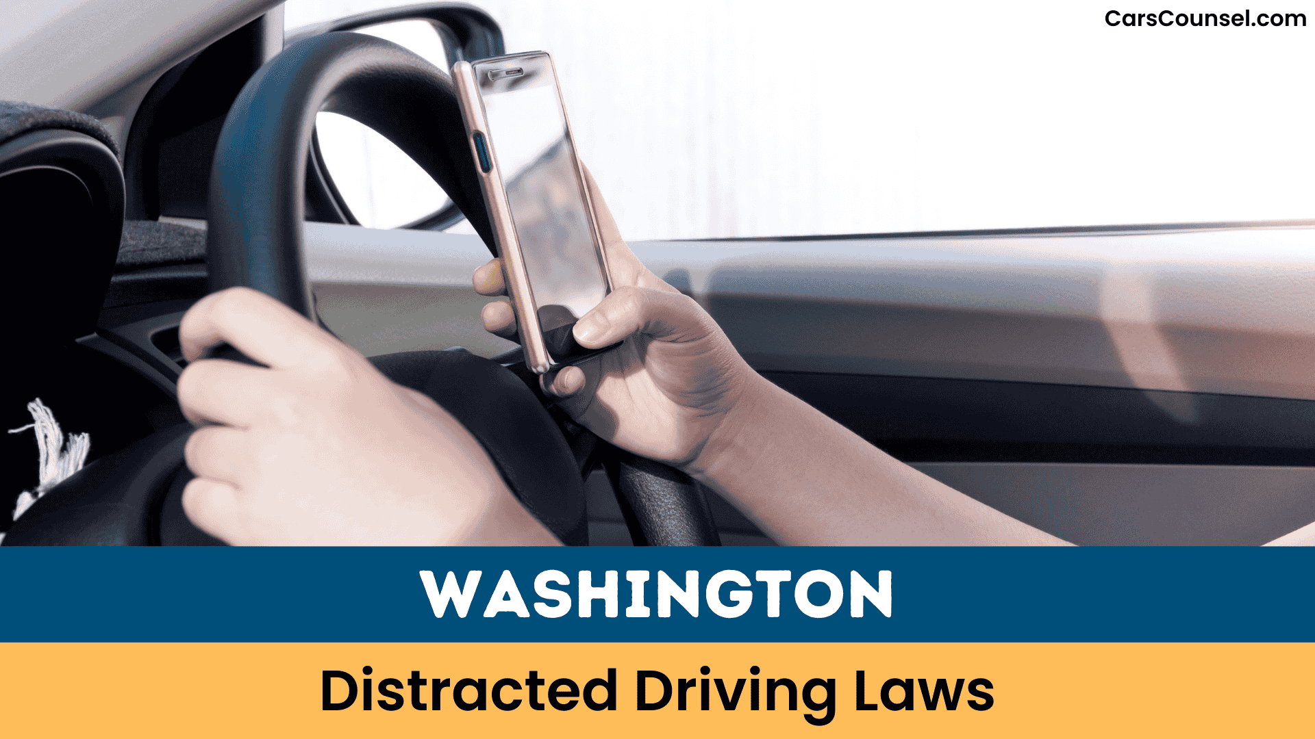 Washington Distracted Driving Laws