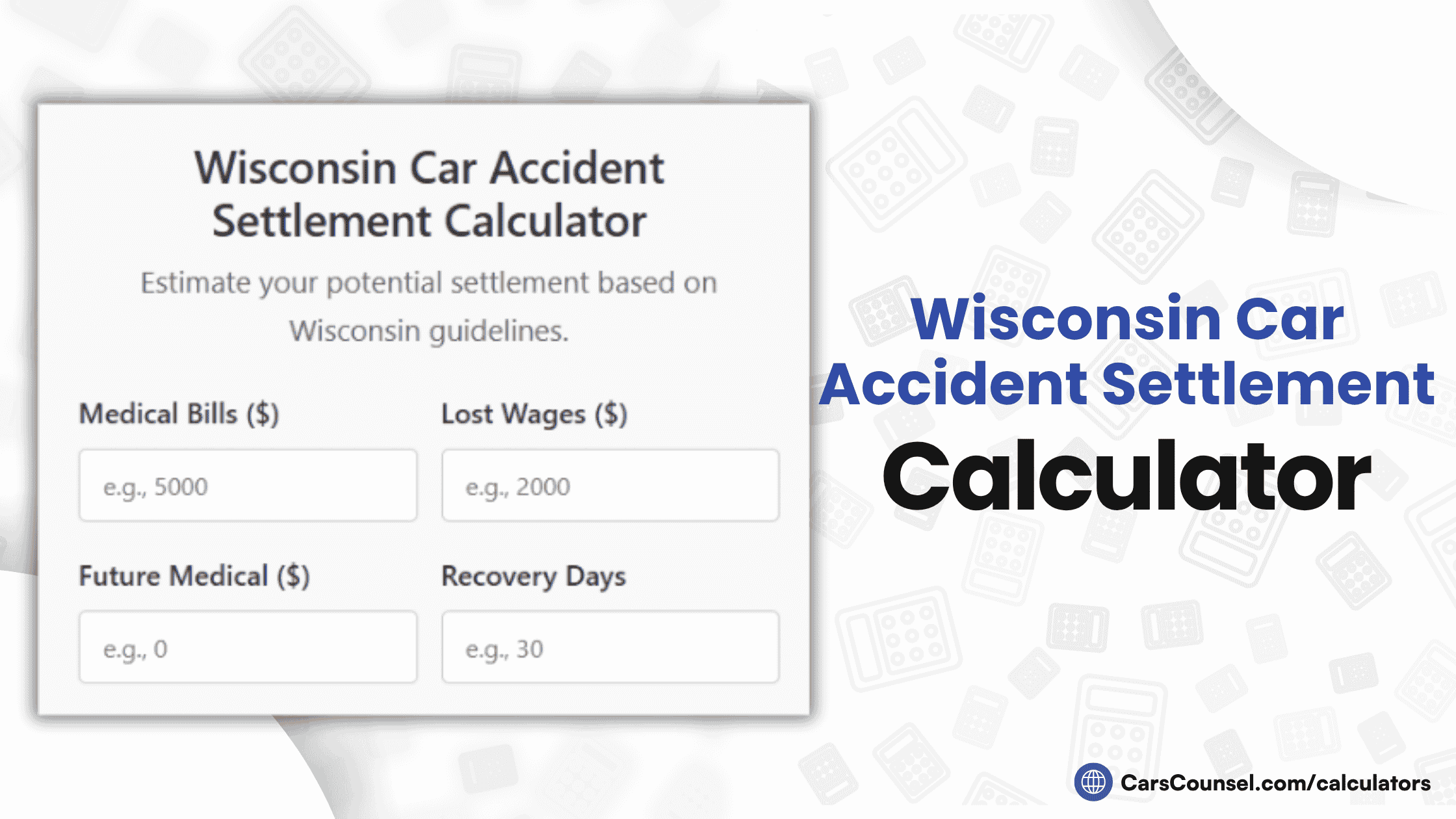 Wisconsin Car Accident Settlement Calculator