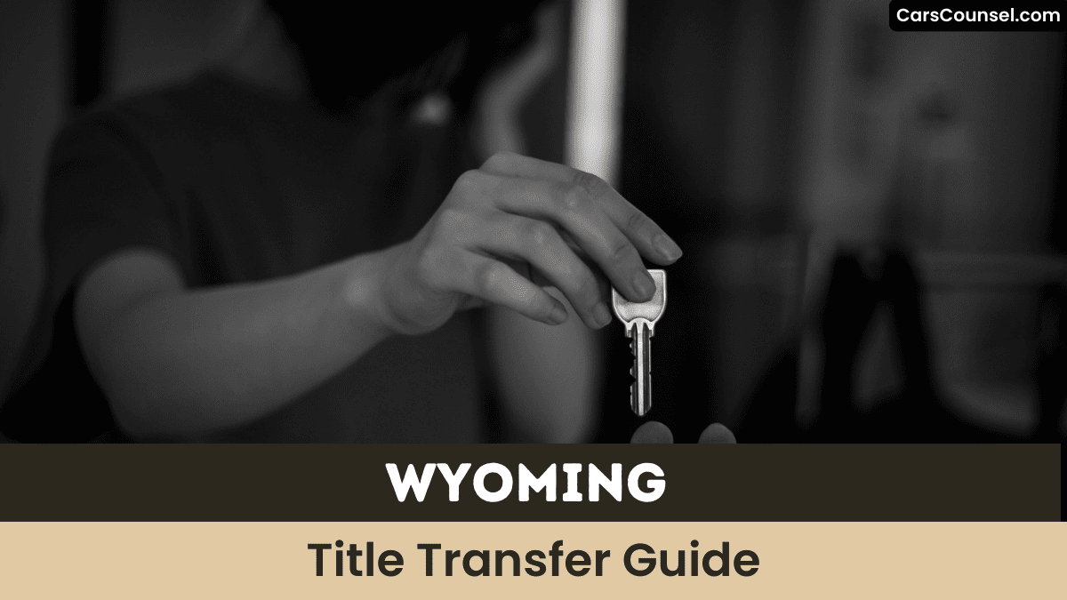 Wyoming Title Transfer Guide