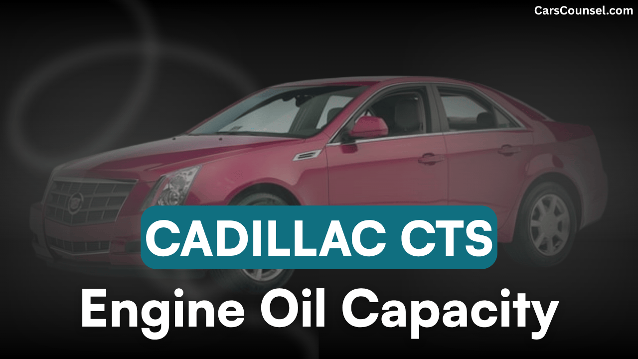 Cadillac Cts Oil Capacity